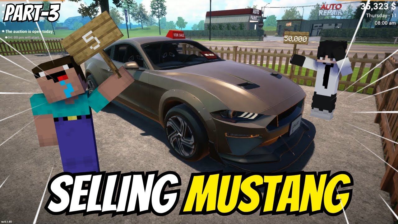 SELLING MUSTANG FOR MONEY🤑 | CAR FOR SALE PART-3
