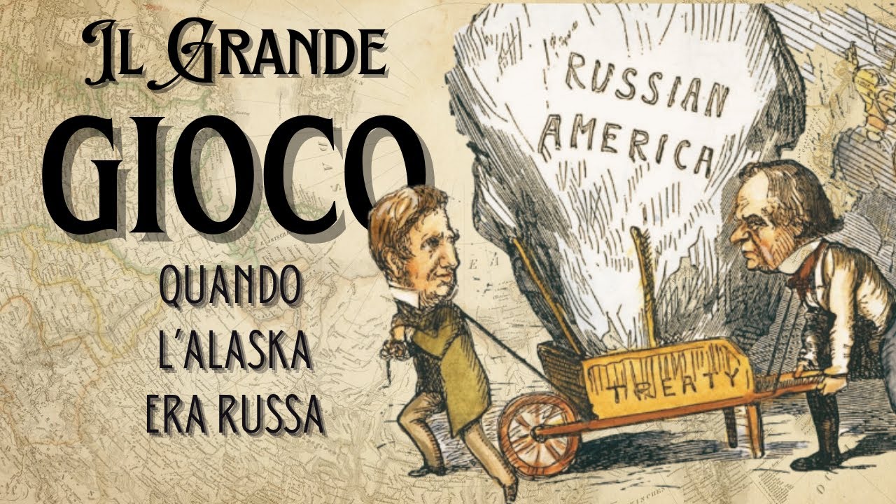 Il Grande Gioco - Quando l'Alaska era russa