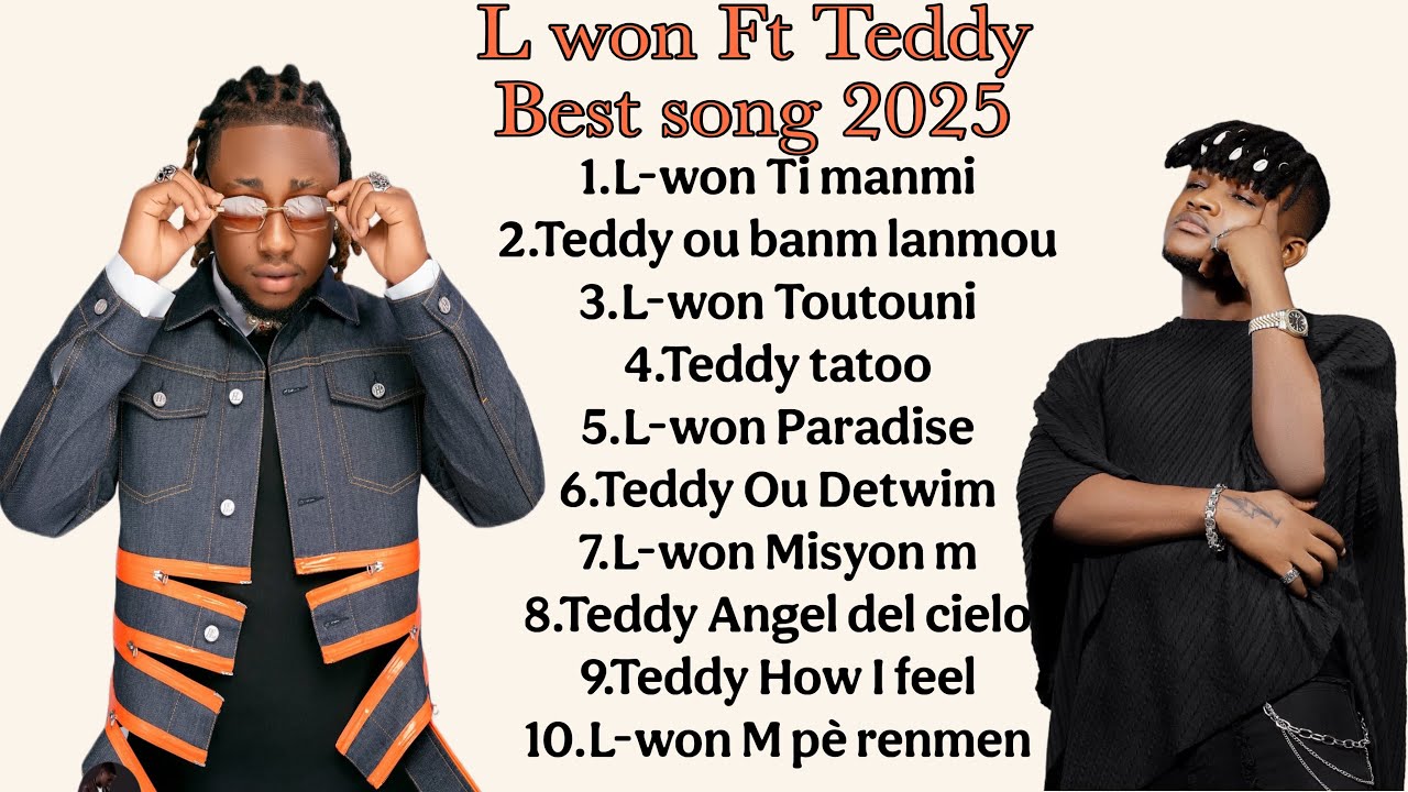 L-Won Ft Teddy Hashtag &ndash; Best Kompa Love Songs 2025 (Full Album Compilation) 🇭🇹 #HaitianMusic #Kompa