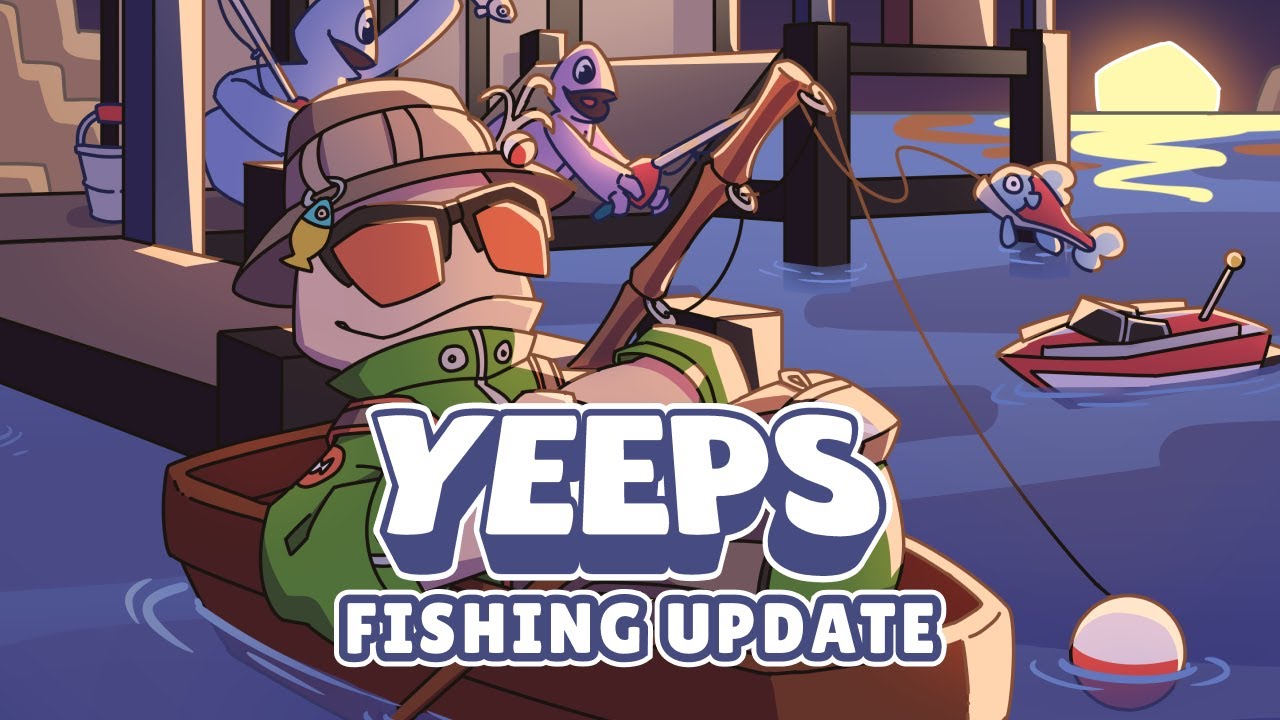 What does FISHING really look like? | Yeeps Fishing Update
