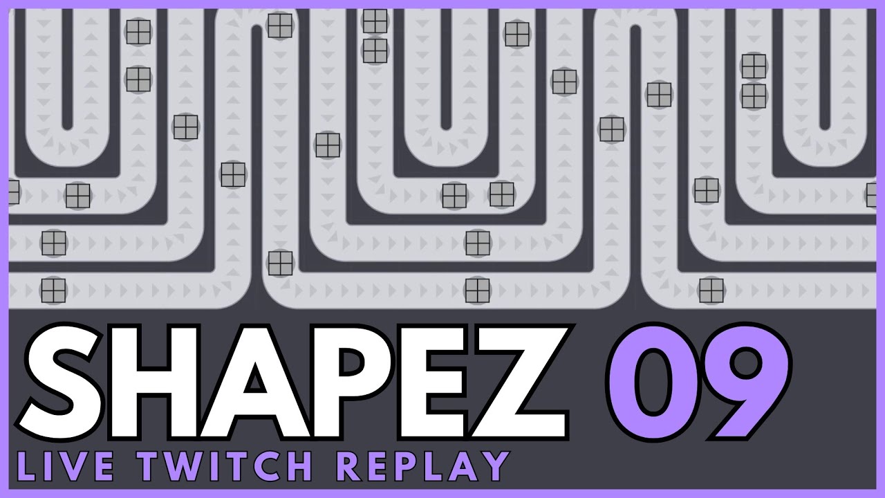 Shapez #09