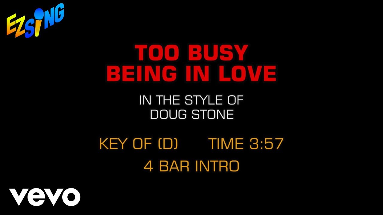 Doug Stone - Too Busy Being In Love (Karaoke EZ Sing)