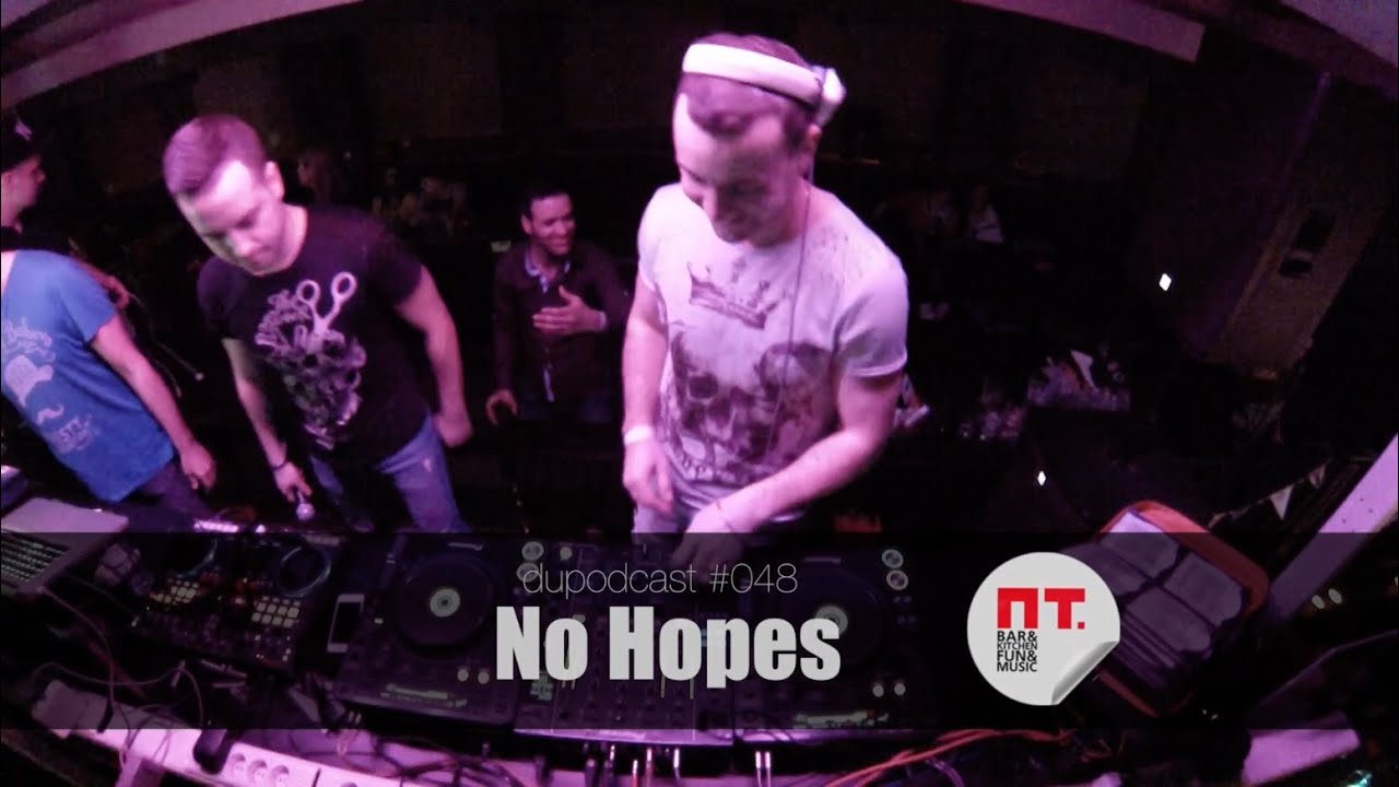 dupodcast #048: NO HOPES @ PT. BAR