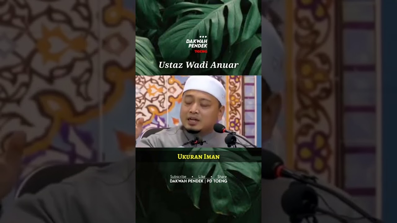 Ukuran #iman - #ustaz Wadi Anuar #shorts