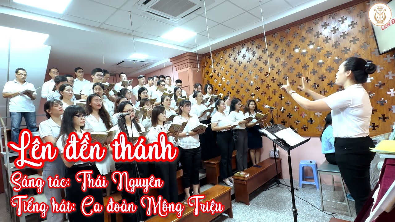 LÊN ĐỀN THÁNH - Lm. Thái Nguyên | Ca đoàn Mông Triệu | Gx. Fatima Bình Triệu