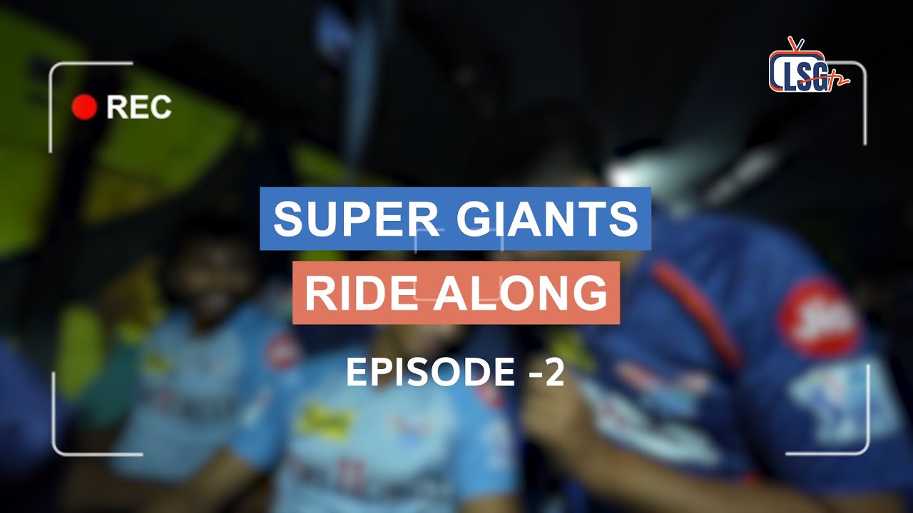 EP 2 | Friday Night Celebrations With Our Super Giants | Super Giants Ride Along | LSG TV