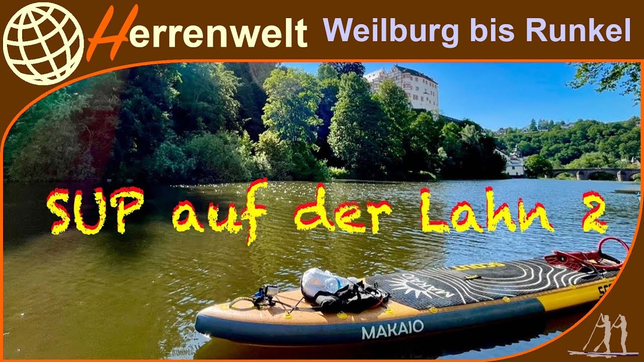 SUP Tour - Wasserwandern auf der Lahn (2/2)