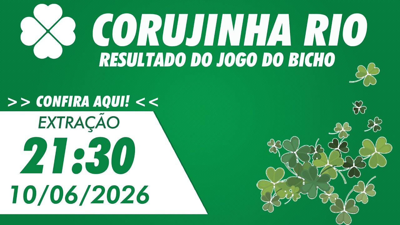 🍀 Resultado da Corujinha Rio 21:30 &ndash; Resultado do Jogo do Bicho_Coruja RJ - 10/06/2026