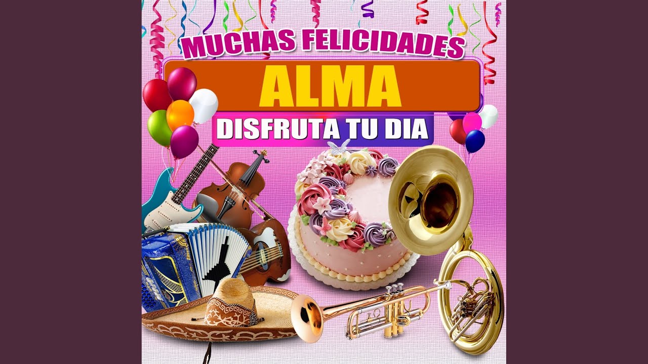 Felicidades a Alma (Version Mariachi (mujer))