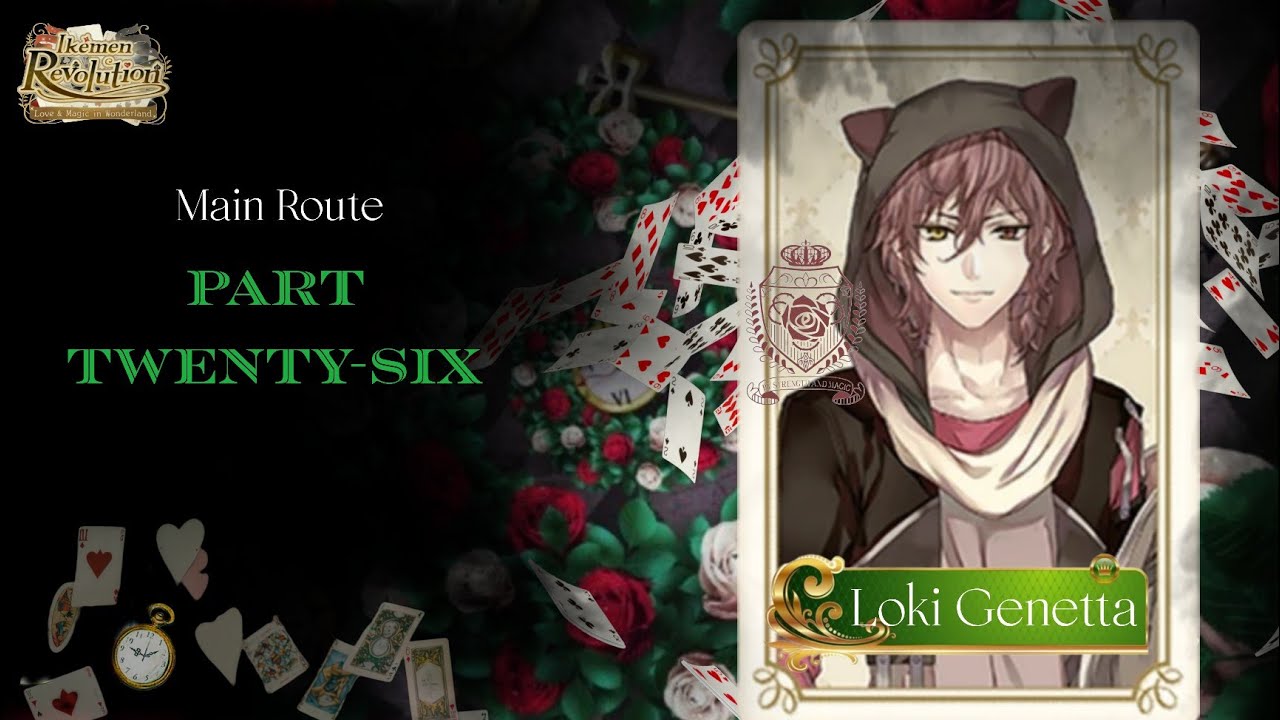 Loki Genetta: Part 26 | Main Route | Ikemen Revolution 