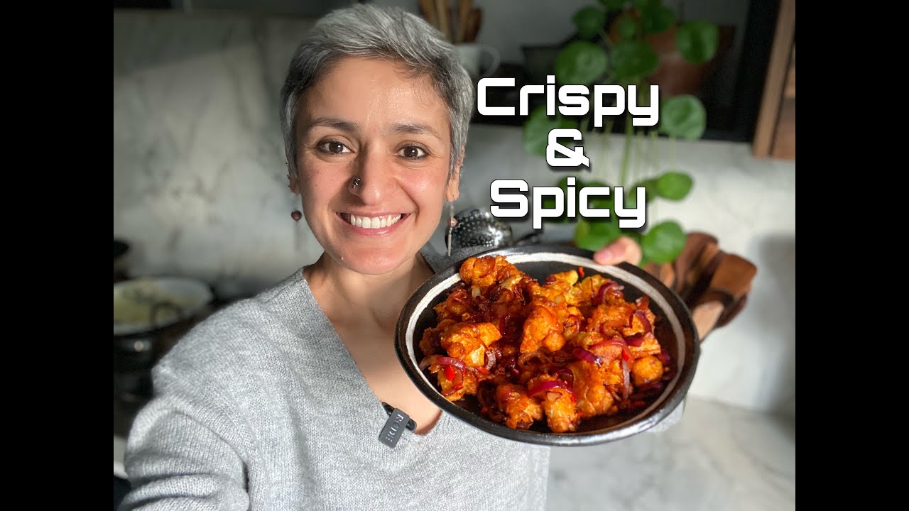 THE PERFECT CRISPY AND SPICY CAULIFLOWER RECIPE | Easy and Vegan | Food with Chetna