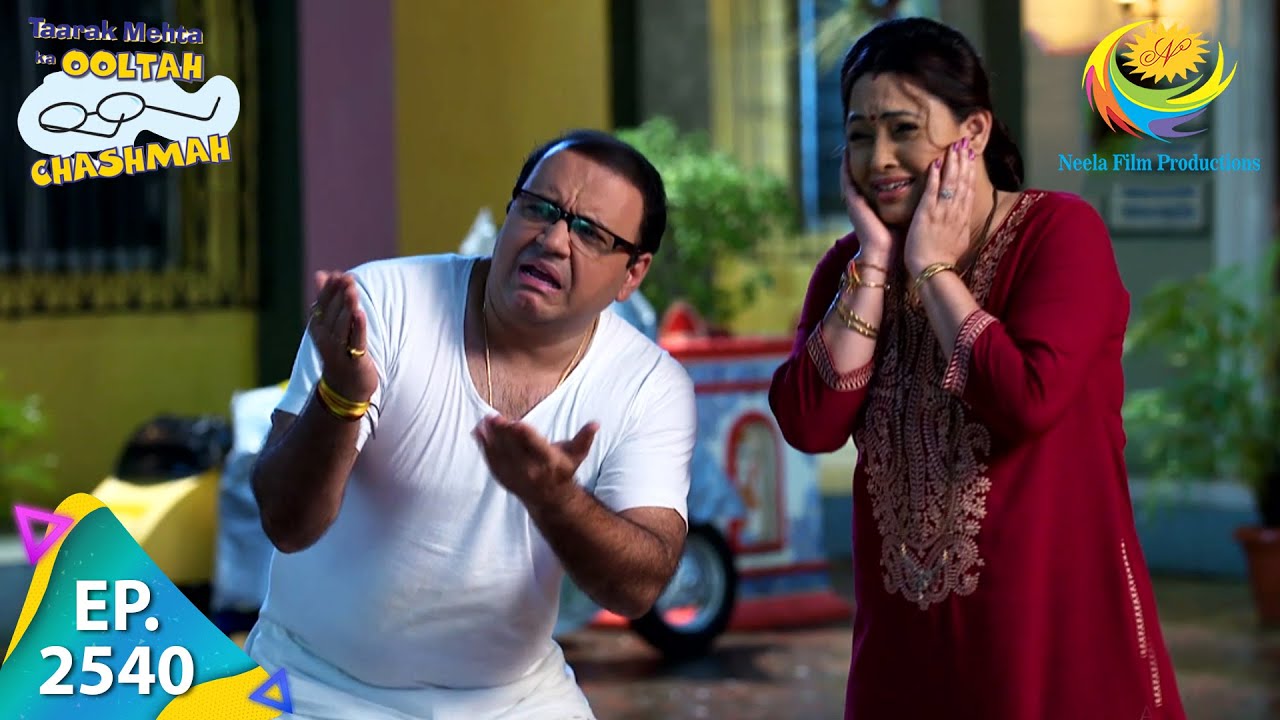 Taarak Mehta Ka Ooltah Chashmah - Episode 2540 - Full Episode