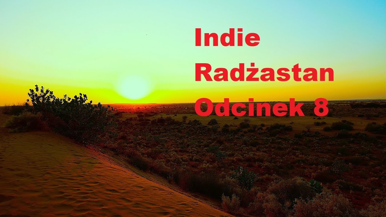 Indie Radżastan Cz 8
