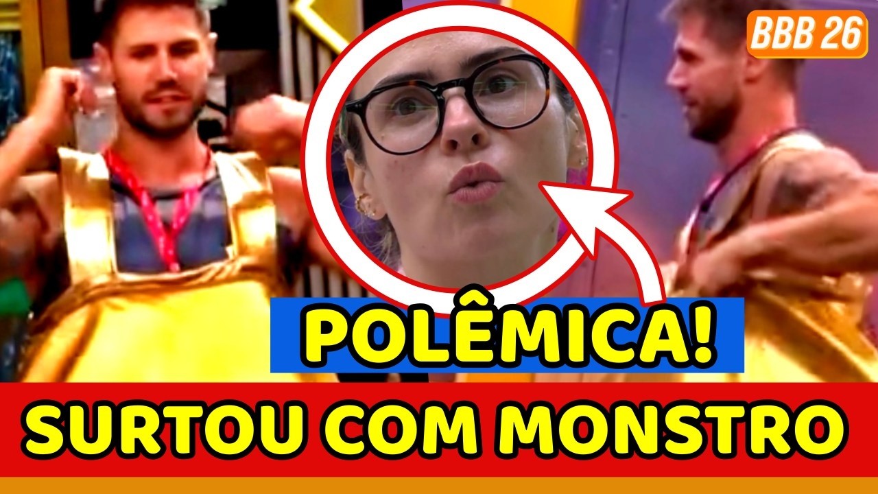 💣🗣️BBB26 MONSTRO VIRA INFERNO; e JONAS SURTA; Ana Paula ENLOQUECE COWBOY e CLIMA FICA TENSO;