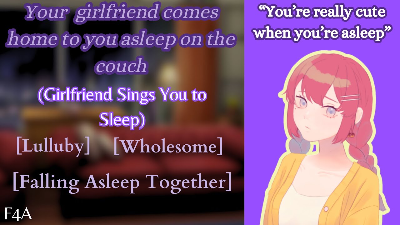 F4A| Girlfriend Finds You Asleep on the Couch [Lullaby] [Sleep Aid] [Improvised]
