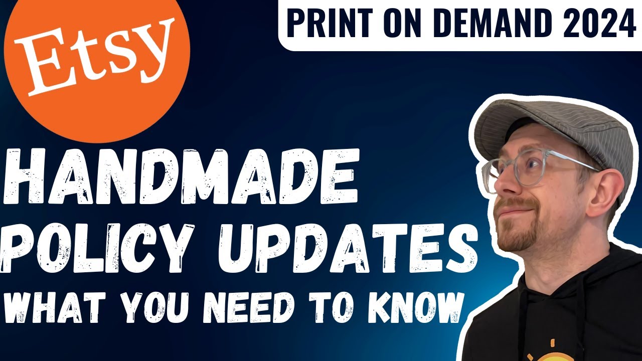 Etsy Handmade Policy Updates July 2024 - What You Need to Know