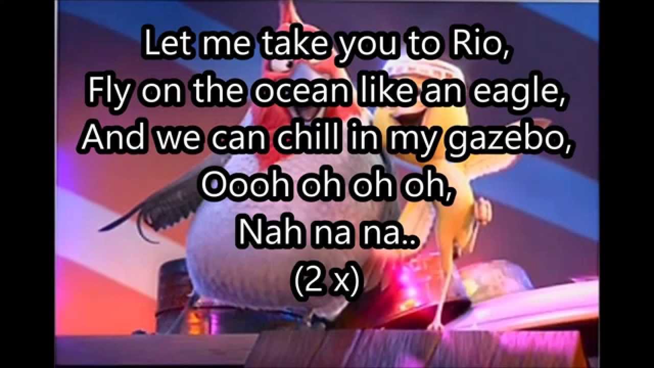 Rio 2 let me take you to Rio Lyrics