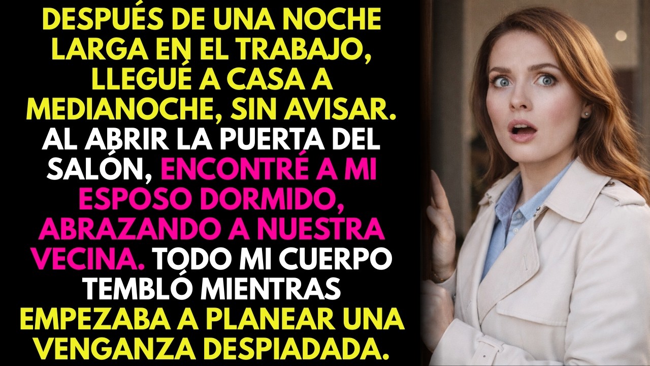Llegué sin avisar y encontré a mi esposo con la vecina 😱. Temblando de rabia, decidí vengarme 😈💔
