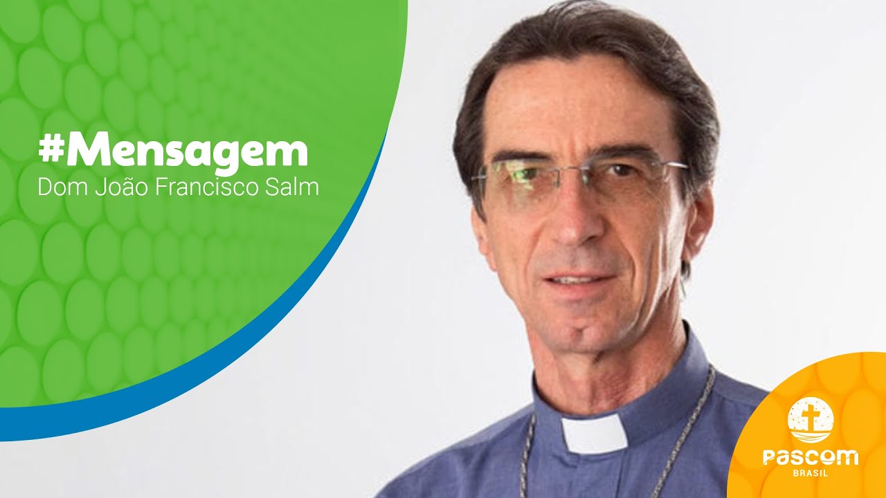 Mensagem de Dom Salm: 