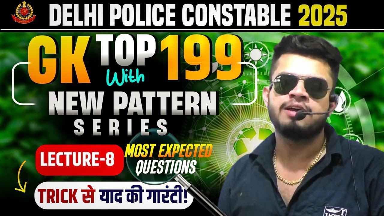Delhi Police GK Practice series Day-8 | Delhi police constable 2025 | delhi police gk classes 2025