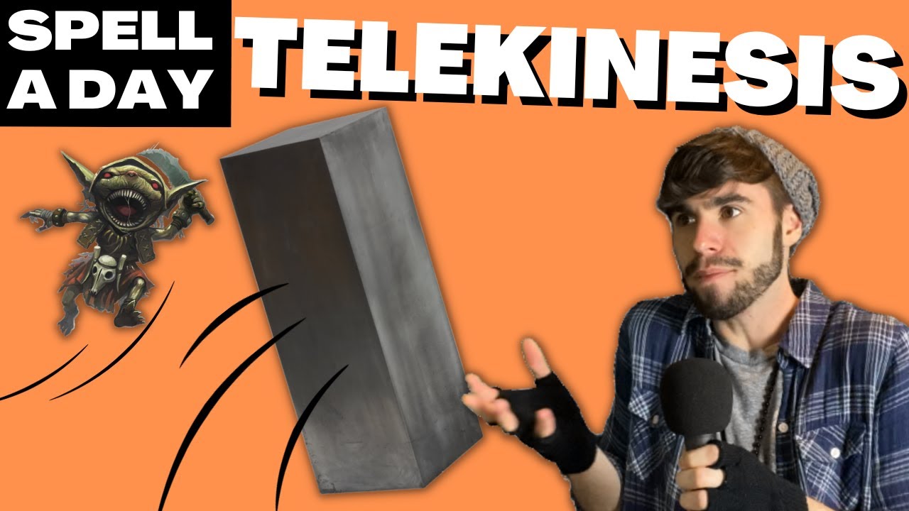 TELEKINESIS | The Force Spell, You Know - Spell A Day D&D 5E +2