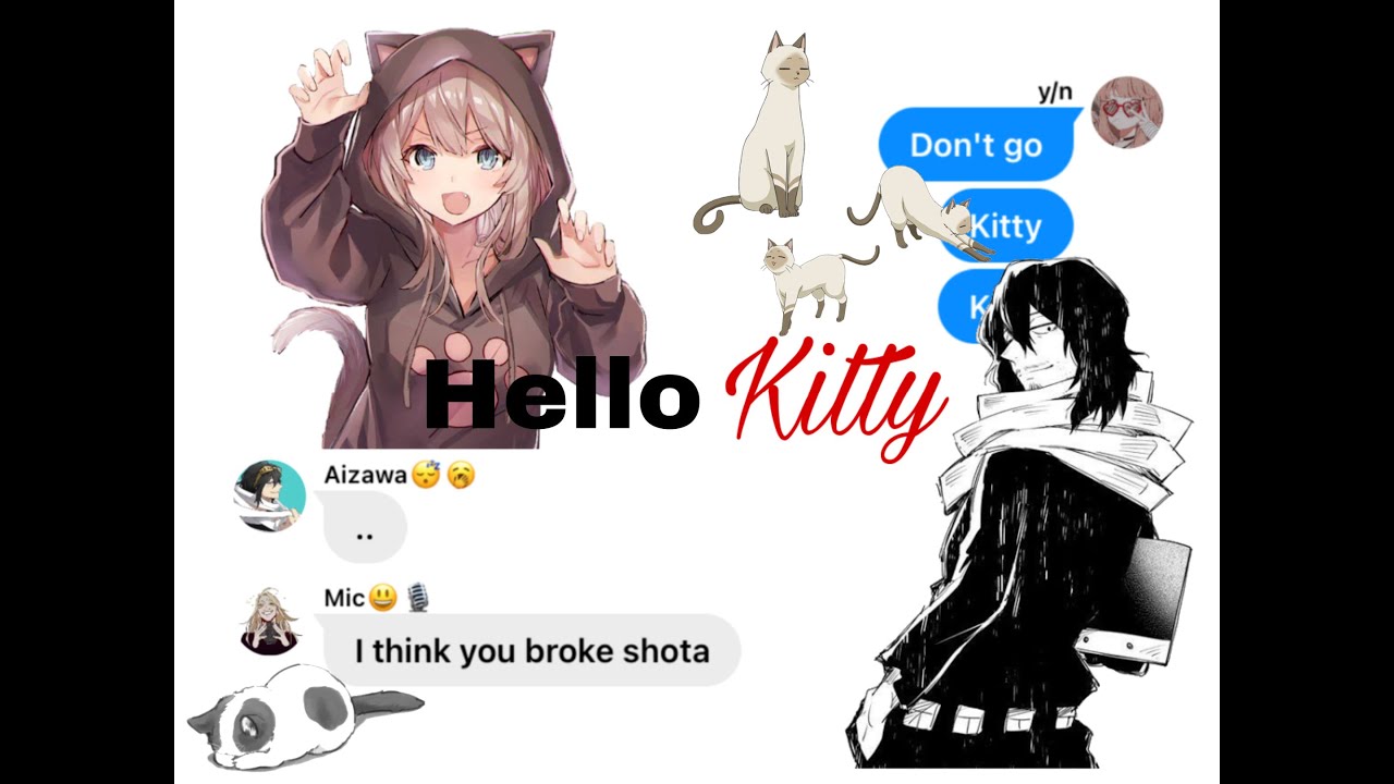 Hello kitty|Lyrics prank|Aizawa x Y/N
