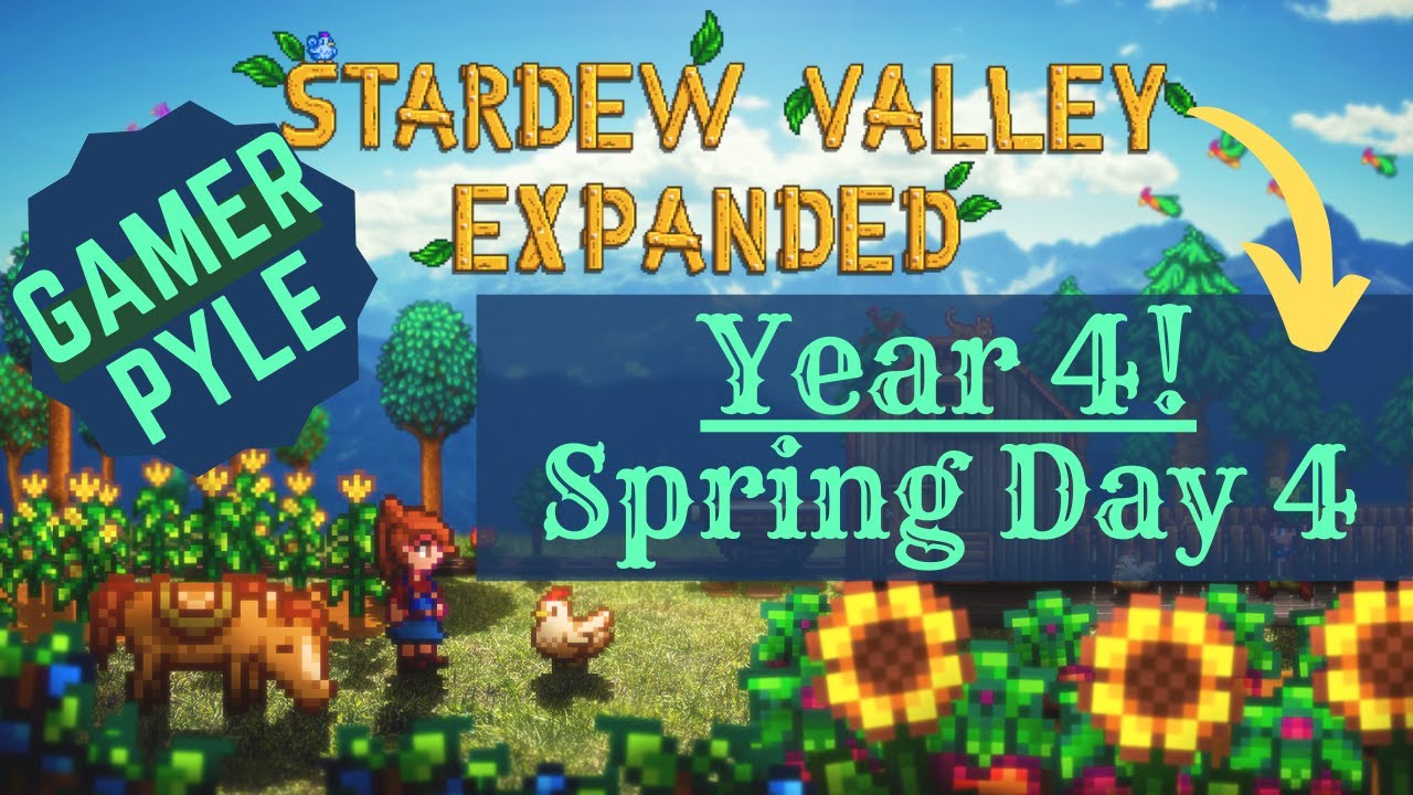 Why We Don't Gloat... [Stardew Valley Expanded][MODDED][Year 4, Spring 4]