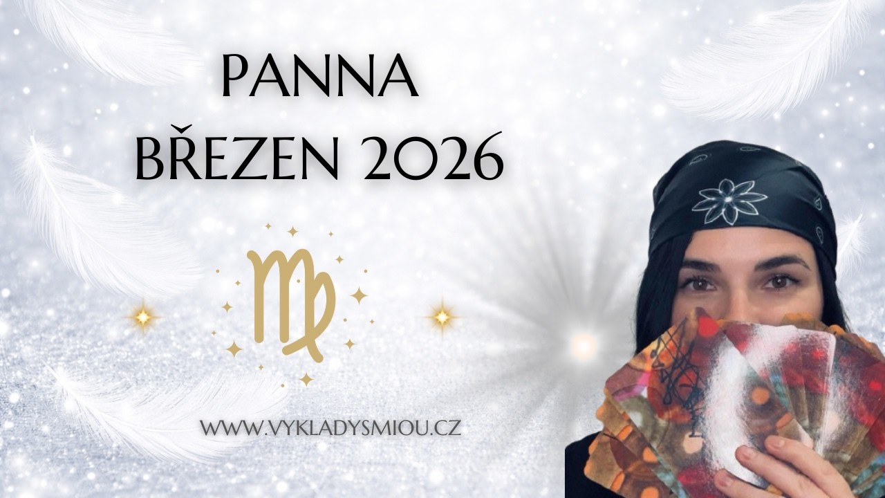 PANNA ♍️  březen 2026 ✨ na první místo