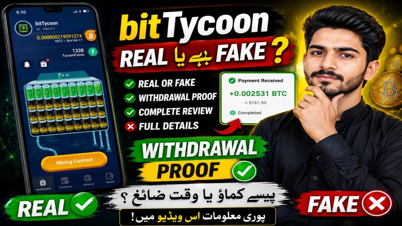 bitTycoon App Real or Fake? 😱 Full Review | Withdrawal Proof | Scam Ya Real? | Pakistan Urdu 2026 