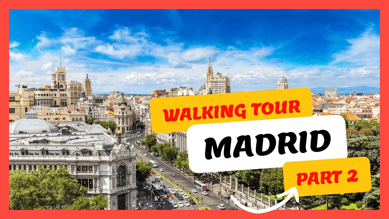 Discover Madrid's Best-Kept Secrets: An Epic Walking Tour Through its Central Districts