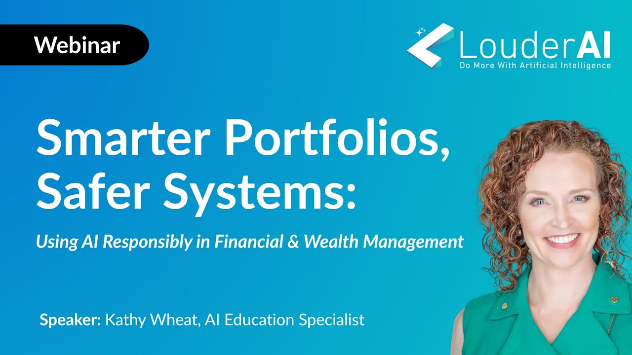 Webinar | Smarter Portfolios, Safer Systems: Using AI Responsibly in Financial & Wealth Management