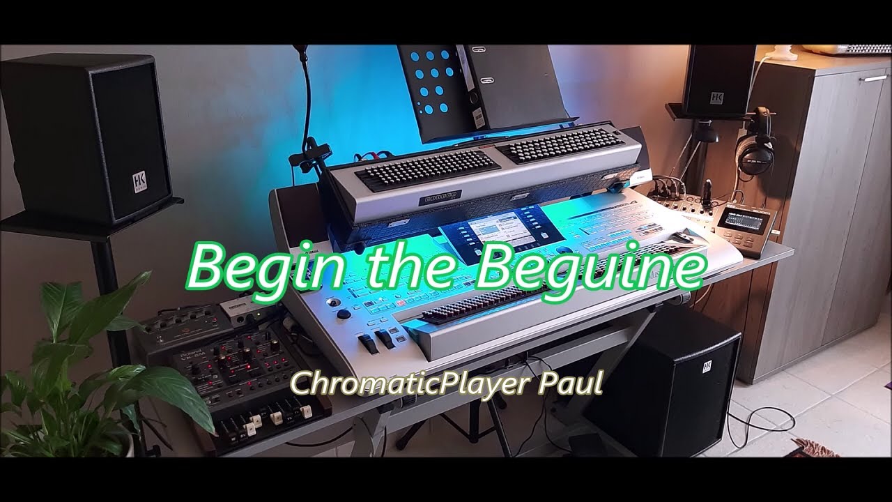 Begin the Beguine - Organ & keyboard (chromatic)