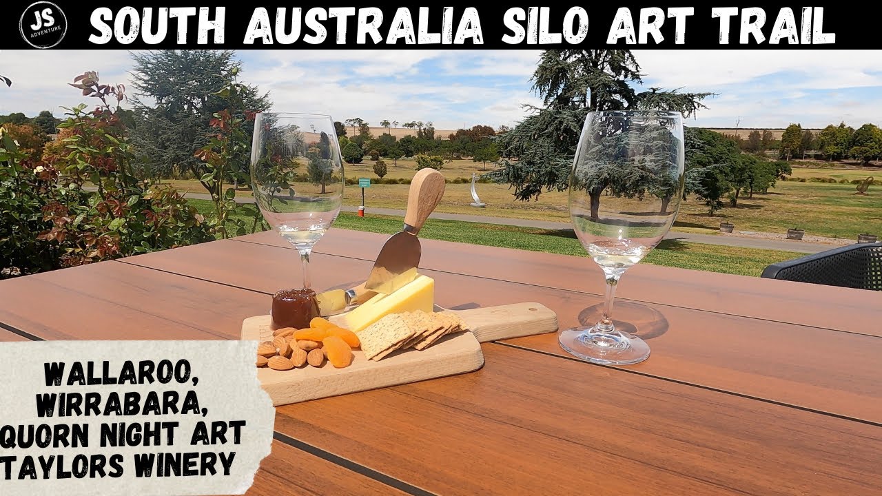 Travelling Australia: SA Silo Art! Wallaroo, Wirrabara and Quorn night Show! Taylor’s Winery!