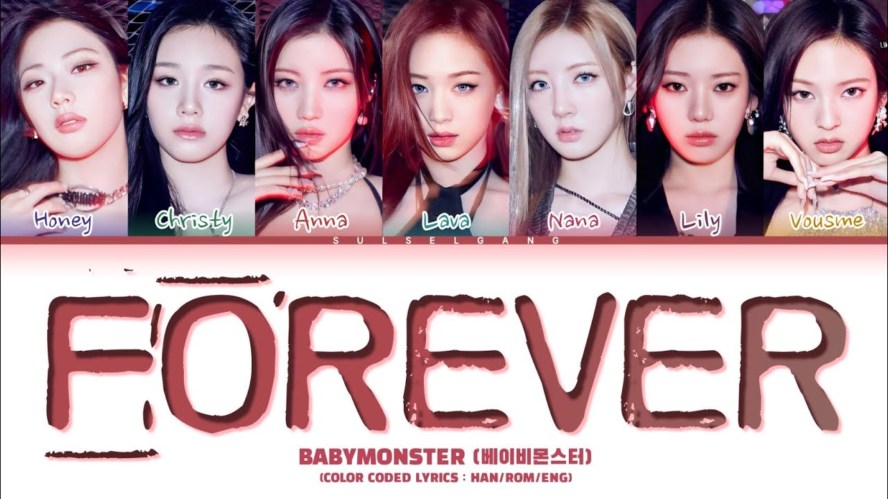 BABYMONSTER (베이비몬스터) - 'Forever' Cover By Sulselgang (color coded lyrics Han/Rom/Eng) @BABYMONSTER