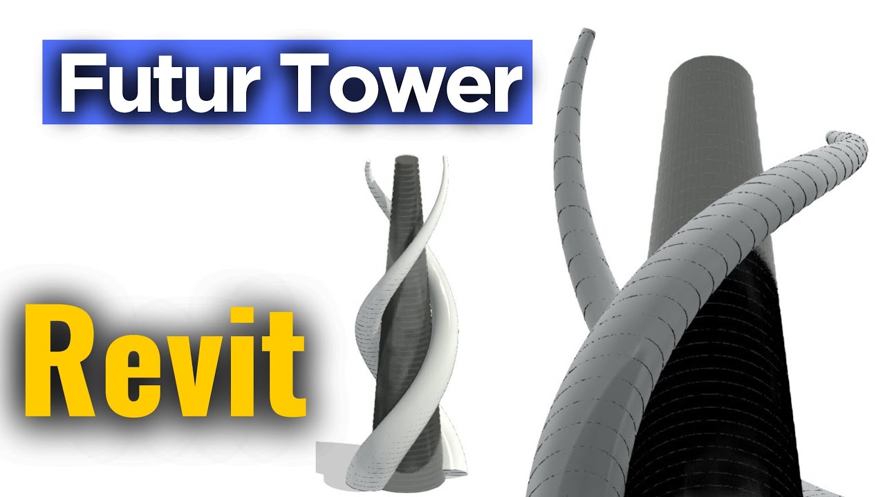 Revit tutorial (Day 111) Future Tower in revit