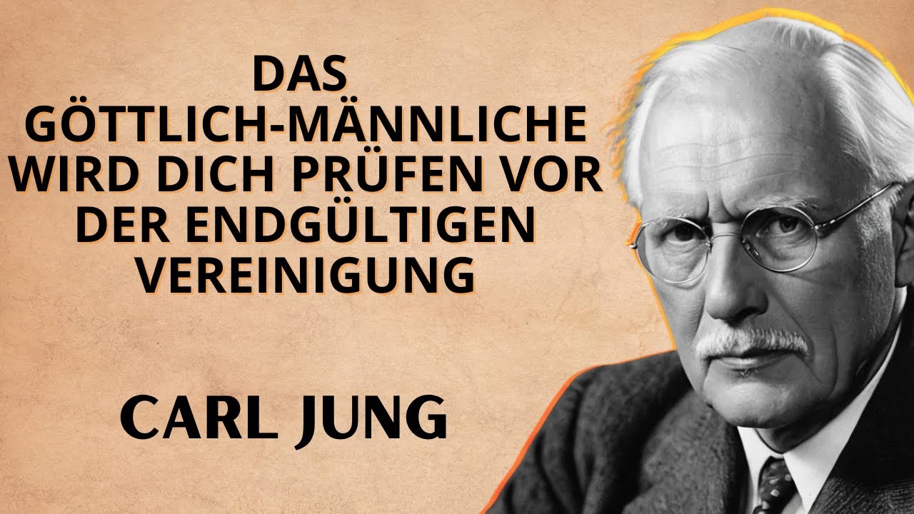 Zwillingsflamme: Sei bereit, das Göttlich-Männliche wird dich prüfen | Carl Jung