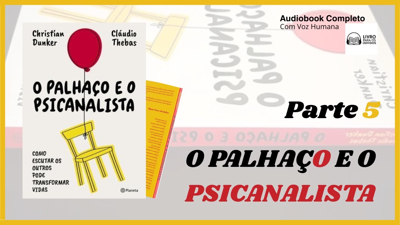 Audiobook - O PALHAÇO E O PSICANALISTA - PARTE 5