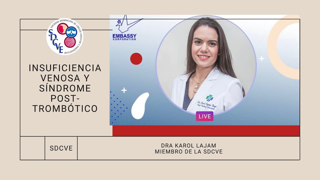 Insuficiencia venosa y síndrome post-trombótico