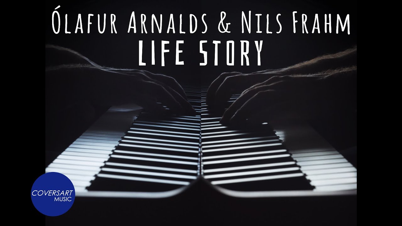 Ólafur Arnalds & Nils Frahm - Life Story / @coversart