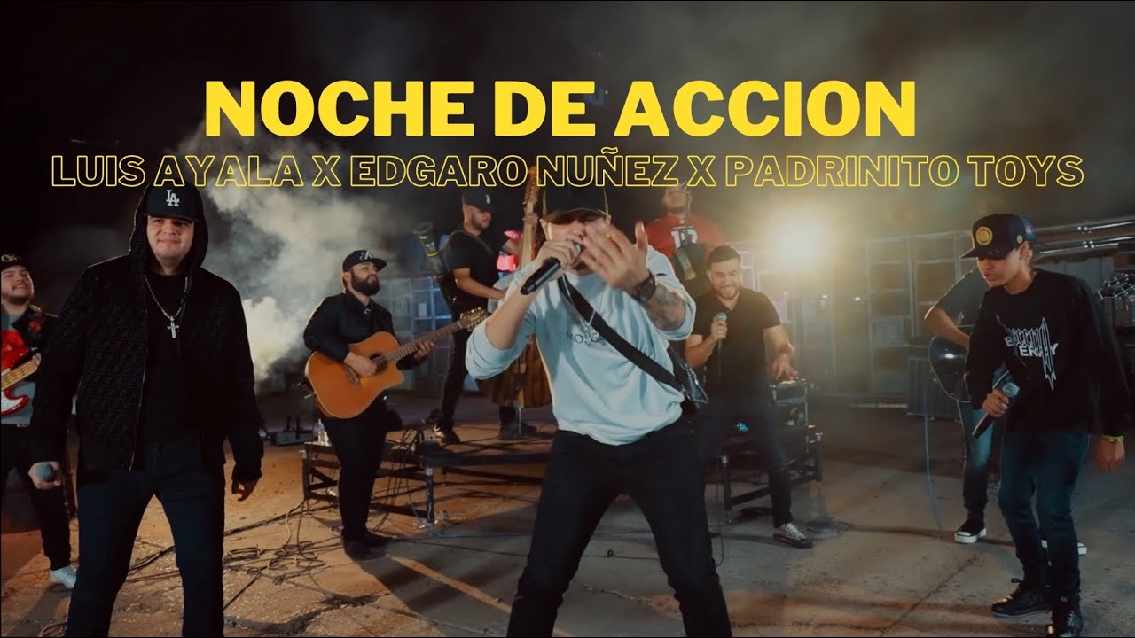 Noche de Acción (Vídeo official ) Luis Ayala x Edgardo Nuñez x El Padrinito Toys