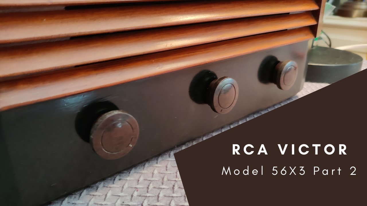 Part 2 1945 RCA Victor Model 56X3.