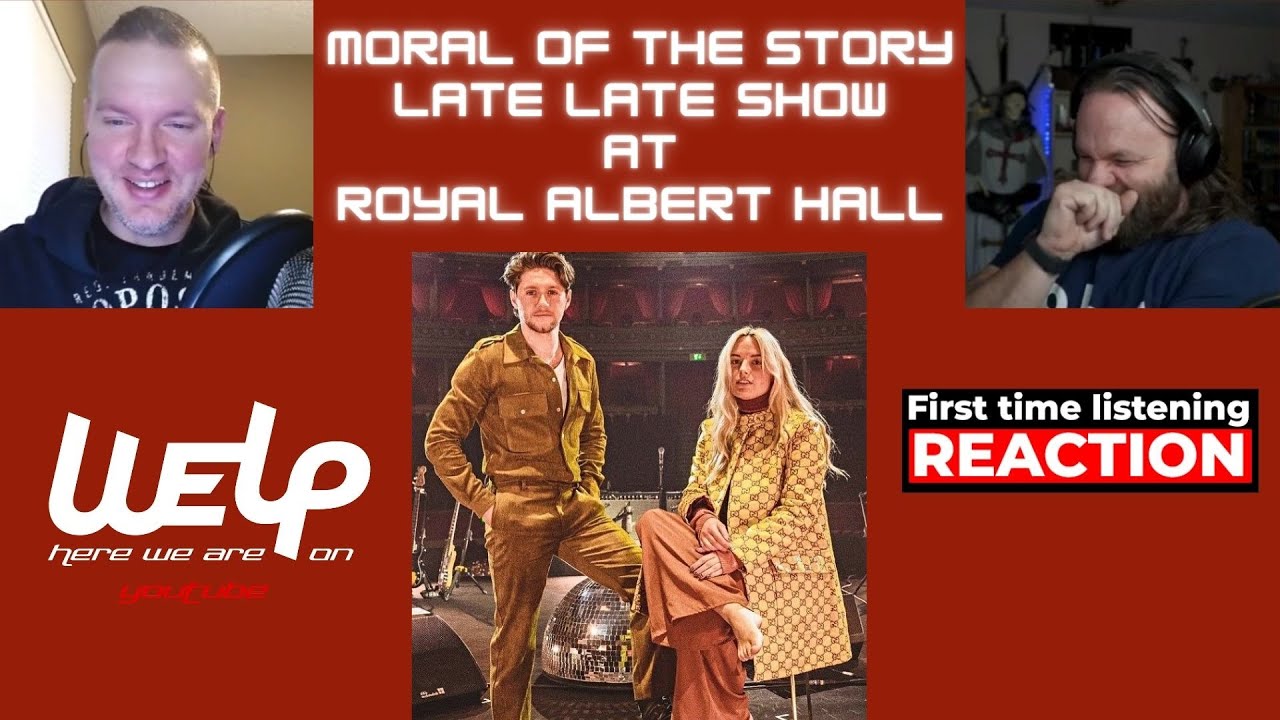 Niall Horan & Ashe - Moral of the Story LATE LATE SHOW | REACTION