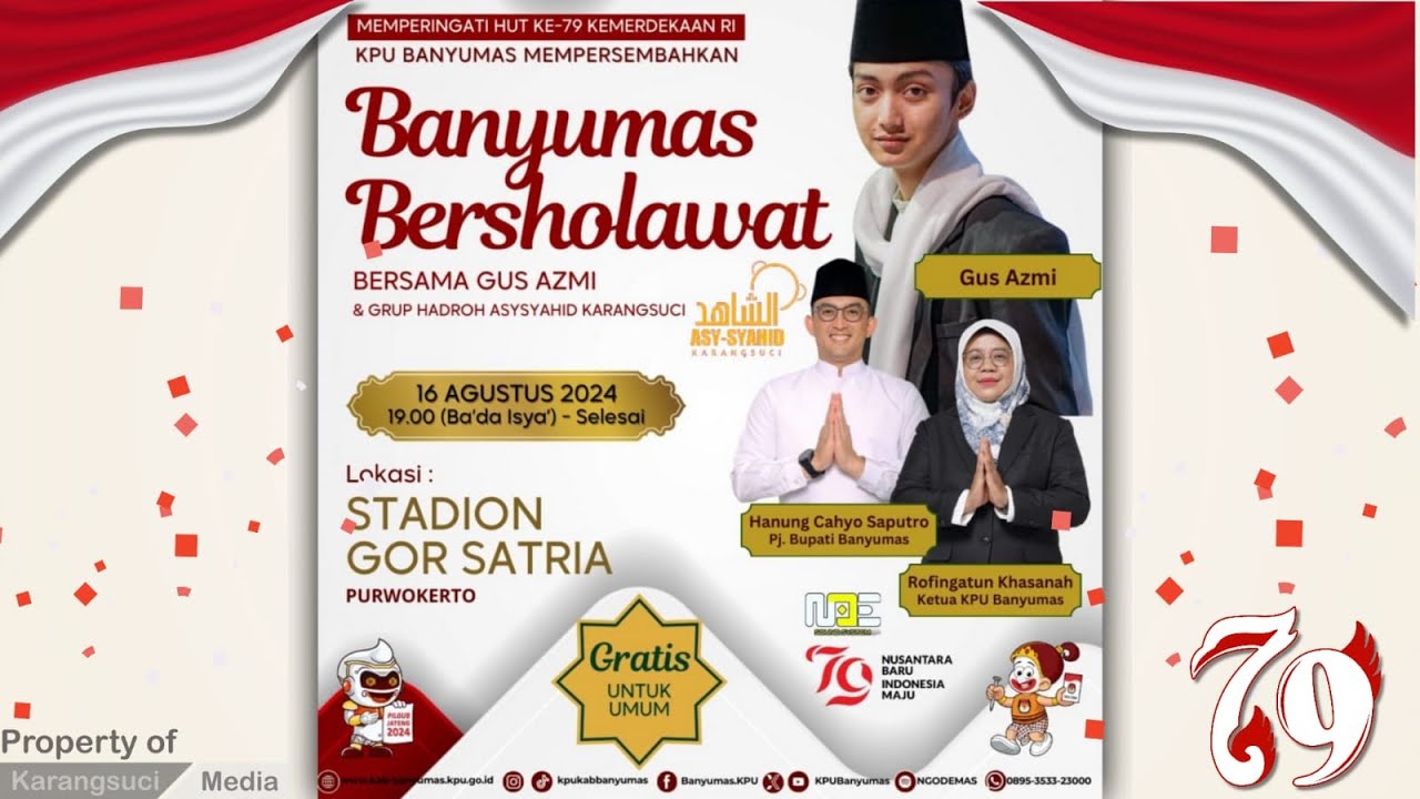 BANYUMAS BERSHOLAWAT DALAM RANGKA HUT RI KE-79 KEMERDEKAAN BERSAMA GUS AZMI ASKANDAR | KPU BANYUMAS