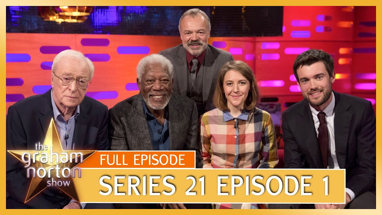 S21 E01 - The Graham Norton Show | Full Episode | Sir Michael Caine, Morgan Freeman, Jack Whitehall