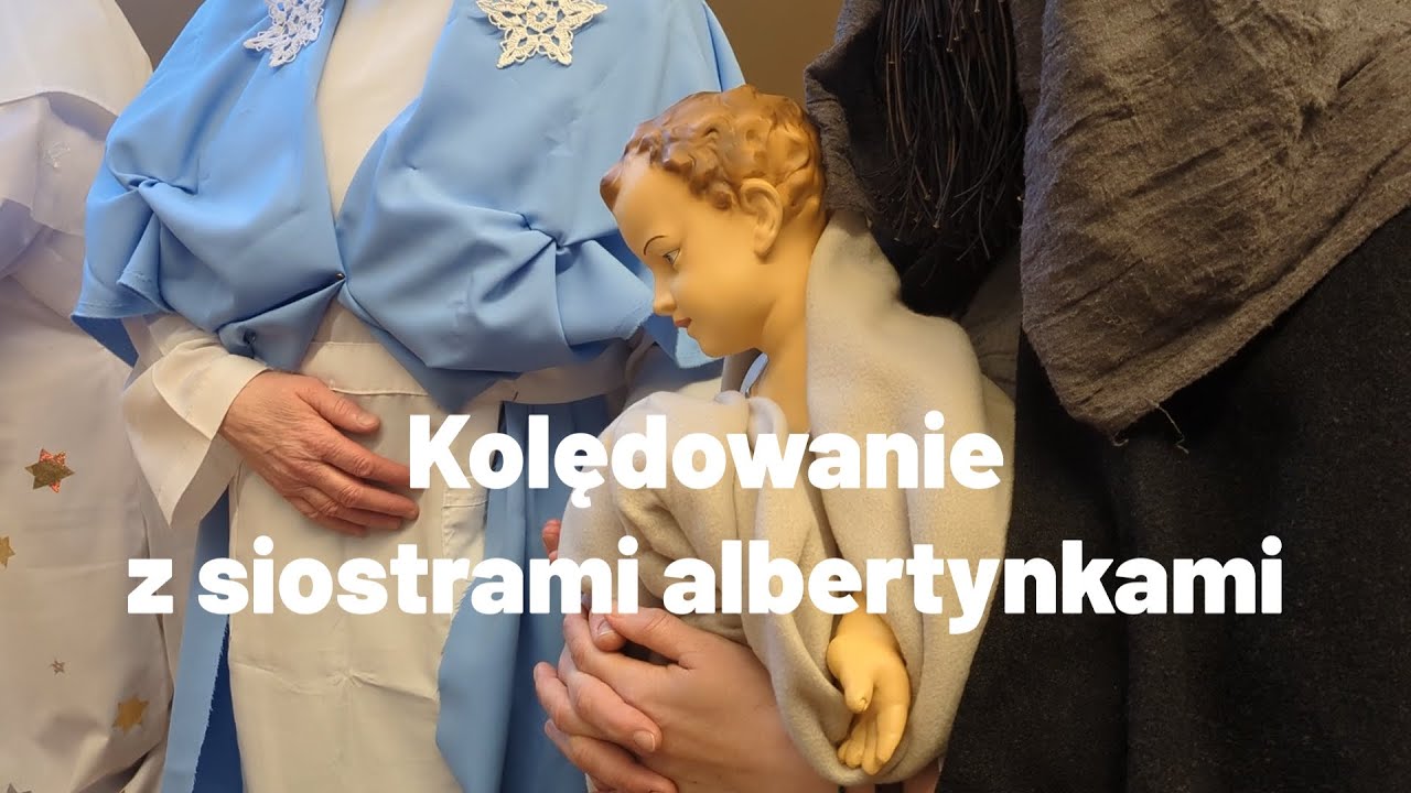Kolędowanie z siostrami albertynkami
