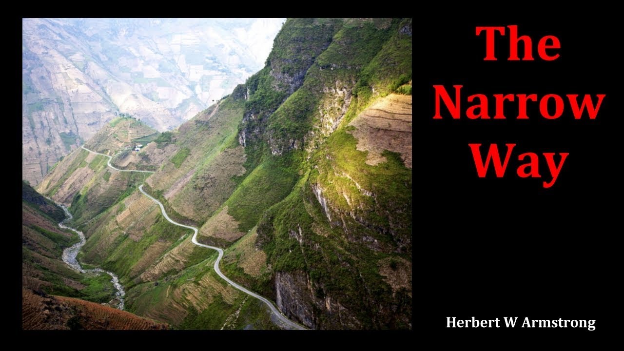 The Narrow Way - Herbert W Armstrong