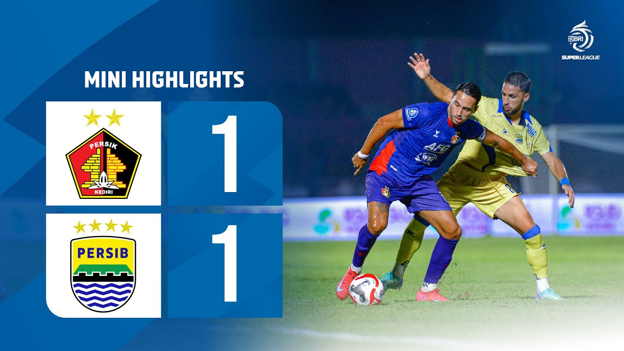 Mini Highlight BRI Super League | PERSIK Kediri vs PERSIB Bandung | Week 16