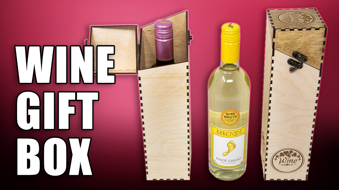 Wine Gift Boxes / Even More Laser Cut Projects for Gift Ideas