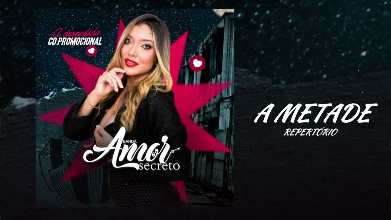 Banda Amor Secreto - A Metade (Repertório Novo - 2025)