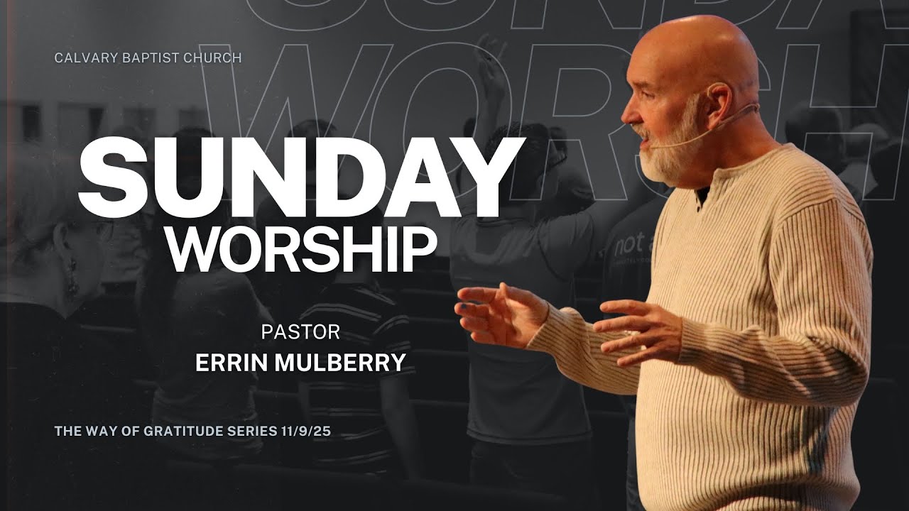 The Way Of Gratitude:  Our Relationship with God 11/9/25